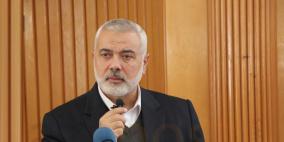 هنية: الحمد الله ضيف أهله وأخوانه وعلى فتح عدم التسرع في الاتهام 