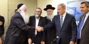 أحزاب الحريديم تهدد نتنياهو بعدم دعمه في حال توجه لانتخابات جديدة