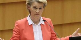 رئيسة المفوضية الأوروبية: نسعى لفرض عقوبات على وزراء إسرائيليين وتقييد العلاقات التجارية بسبب غزة